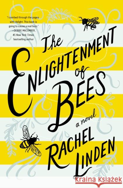 The Enlightenment of Bees Rachel Linden 9780785221401 Thomas Nelson - książka