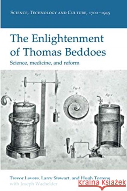 The Enlightenment of Thomas Beddoes: Science, Medicine, and Reform Trevor Levere Larry Stewart Hugh Torrens 9781138329980 Routledge - książka