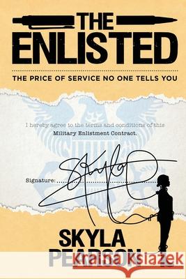 The Enlisted Skyla Pearson 9781943226634 Tactical 16 - książka