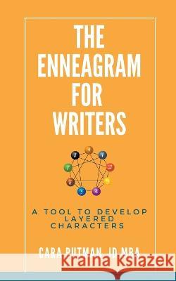 The Enneagram for Writers Cara C Putman 9798201979829 Cara Putman - książka