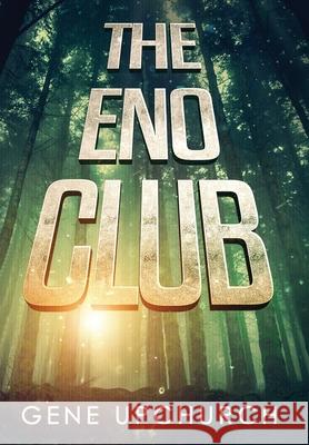 The Eno club Gene Upchurch 9781941907375 Firebrand Publishing - książka