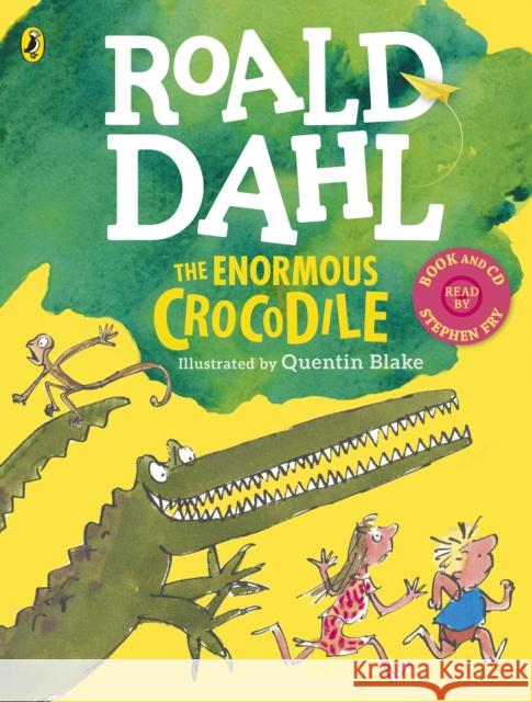 The Enormous Crocodile (Book and CD) Roald Dahl 9780241344934 Penguin Random House Children's UK - książka