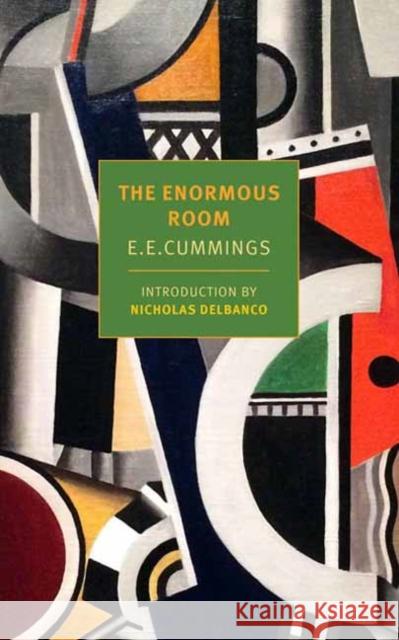 The Enormous Room E. E. Cummings Nicholas Delbanco 9781681376196 New York Review of Books - książka
