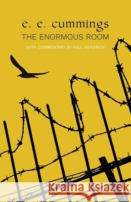 The Enormous Room (Warbler Classics) E. E. Cummings Paul Headrick 9781954525252 Warbler Classics - książka