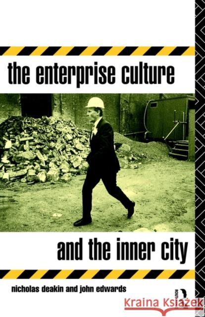 The Enterprise Culture and the Inner City Nicholas Deakin 9780415035491 Routledge - książka