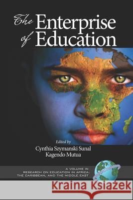 The Enterprise of Education (PB) Sunal, Cynthia Szymanski 9781593117108 Information Age Publishing - książka