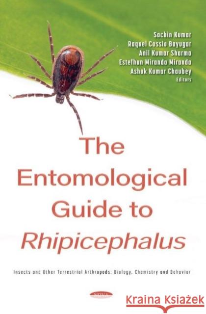 The Entomological Guide to Rhipicephalus Sachin Kumar 9781536196191 Nova Science Publishers Inc (RJ) - książka