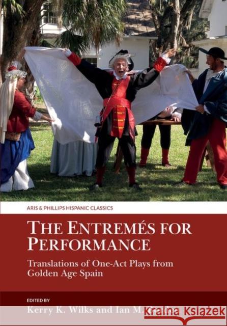 The Entremes for Performance  9781802074826 Liverpool University Press - książka