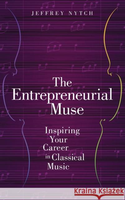 The Entrepreneurial Muse Nytch 9780190630973 Oxford University Press, USA - książka