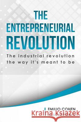 The Entrepreneurial Revolution Vlad Tseytkin Emilio Cohen 9781719198547 Createspace Independent Publishing Platform - książka