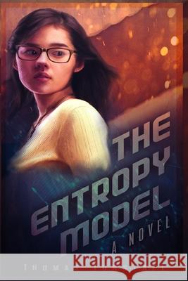 The Entropy Model Thomas Tunstall 9781982920616 Independently Published - książka