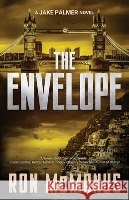The Envelope: A Jake Palmer Novel Ron McManus 9781647044374 Bay Beach Books - książka