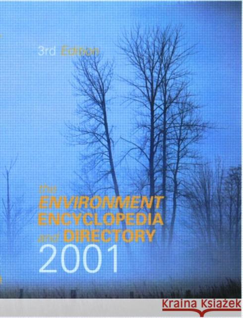 The Environment Encyclopedia and Directory 2001 Europa Publications 9781857430899 Europa Yearbook - książka