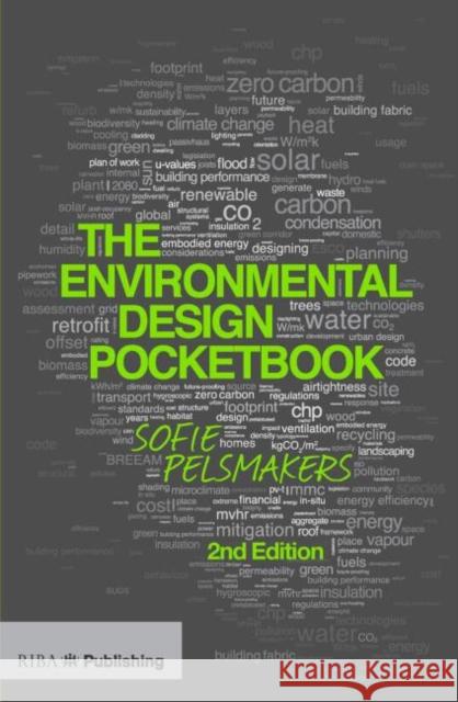 The Environmental Design Pocketbook Pelsmakers, Sofie 9781859465486 RIBA Publishing - książka