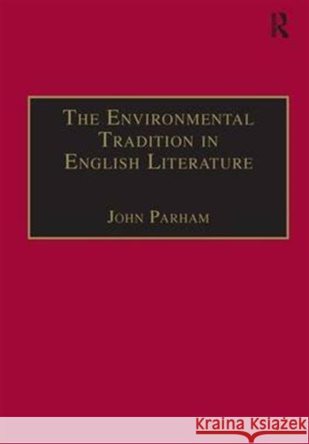 The Environmental Tradition in English Literature  9780754603023 Taylor and Francis - książka