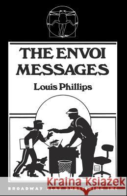 The Envoi Messages Louis Phillips 9780881450316 Broadway Play Publishing Inc - książka