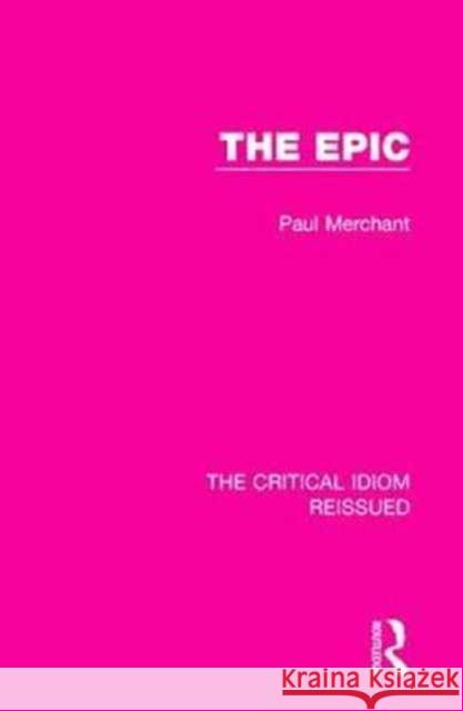 The Epic Paul Merchant 9781138230828 Taylor and Francis - książka