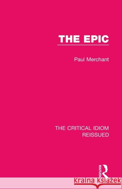 The Epic Paul Merchant 9781138230866 Routledge - książka