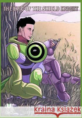 The Epic of the Shield Knight Issue 4 Quinjao Artist Grand Writer  9798397045490 Independently Published - książka