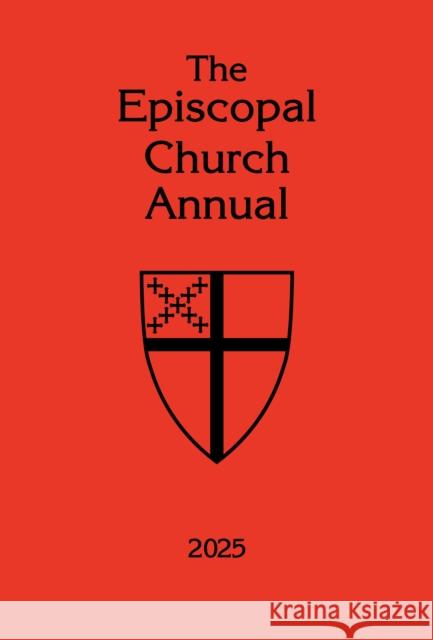 The Episcopal Church Annual 2025 Church Publishing Incorporated 9781640658523 Church Publishing - książka