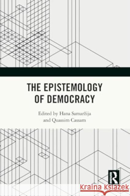 The Epistemology of Democracy Hana Samarzija Quassim Cassam 9781032317267 Routledge - książka