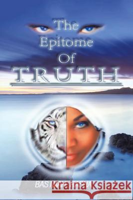The Epitome Of Truth Basimah Rasha 9781524689209 Authorhouse - książka