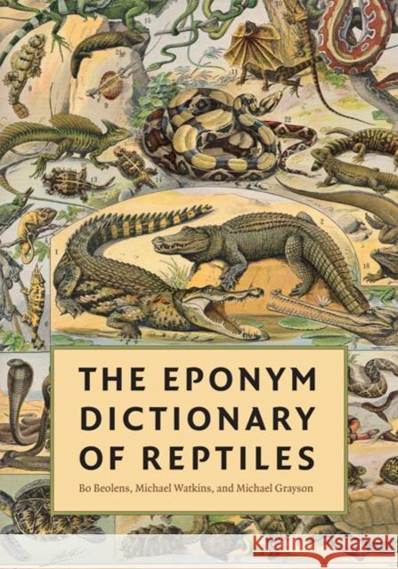 The Eponym Dictionary of Reptiles Bo Beolens 9781421401355  - książka