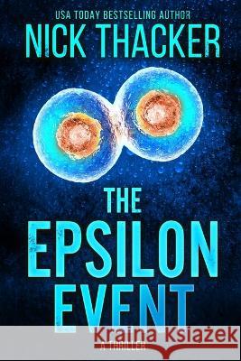 The Epsilon Event Nick Thacker 9781959148234 Conundrum Publishing - książka