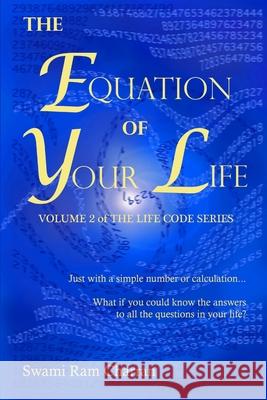 The Equation of Life Swami Ram Charran 9781105297182 Lulu.com - książka