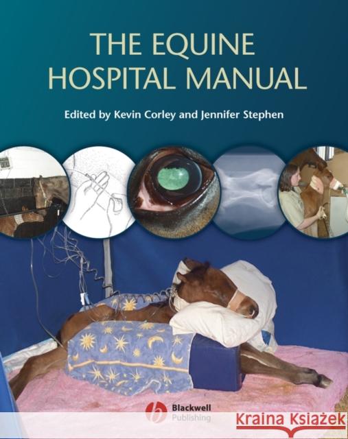 The Equine Hospital Manual  9781405130165 JOHN WILEY AND SONS LTD - książka