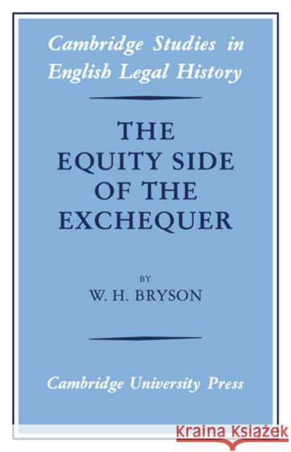 The Equity Side of the Exchequer W. H. Bryson 9780521076593 Cambridge University Press - książka