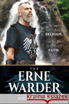 The Erne Warder Aaron T. Babcock 9781738742165 Morning Dove Press - książka