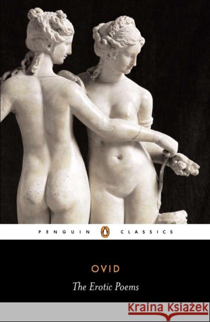The Erotic Poems Ovid                                     Peter Green Peter Green 9780140443608 Penguin Books Ltd - książka