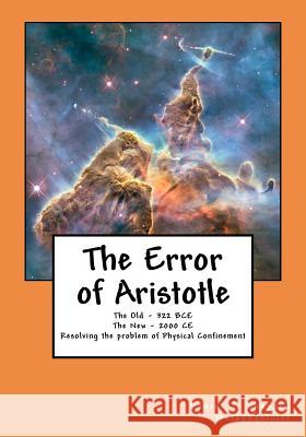 The Error of Aristotle MR Daniel J. Shepard 9781463599706 Createspace - książka