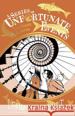 The Ersatz Elevator Lemony Snicket 9780008648541 HarperCollins Publishers - książka