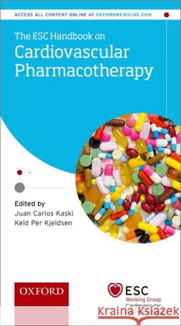 The Esc Handbook on Cardiovascular Pharmacotherapy Kaski, Juan Carlos 9780198759935 Oxford University Press, USA - książka