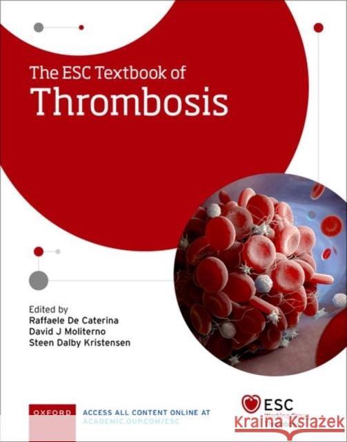 The ESC Textbook of Thrombosis Kristensen 9780192869227 OUP OXFORD - książka