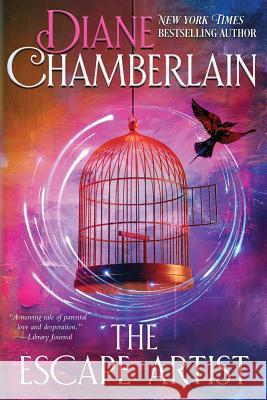 The Escape Artist Diane Chamberlain 9780988205789 Diane Chamberlain Books, Incorporated - książka