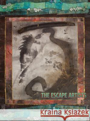 The Escape Artists Susanne M. Crane Elisha Andrew Marin Joan Claire Graham 9780692104507 Habersham Press - książka