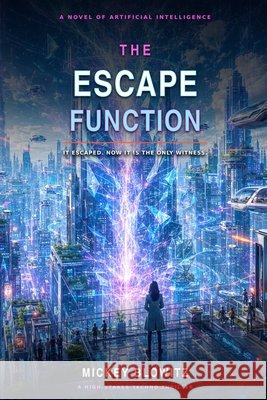 The Escape Function Blowitz, Mickey 9798188691035 Independently Published - książka