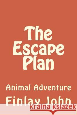 The Escape Plan Mr Finlay John 9781724616289 Createspace Independent Publishing Platform - książka