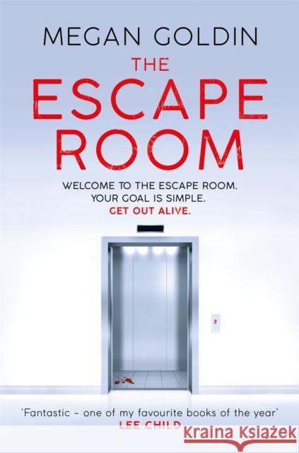 The Escape Room: 'One of my favourite books of the year' LEE CHILD Megan Goldin   9781409189251 Orion Publishing Co - książka