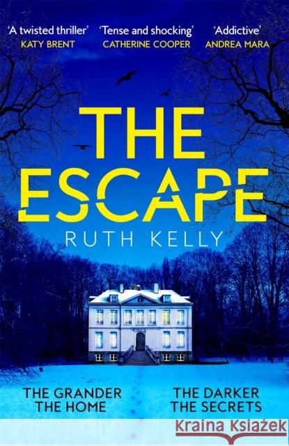 The Escape: The Richard & Judy Winter Book Club Thriller Ruth Kelly 9781035025367 Pan Macmillan - książka