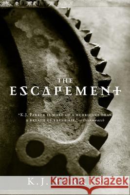 The Escapement K. J. Parker 9780316003407 Orbit - książka