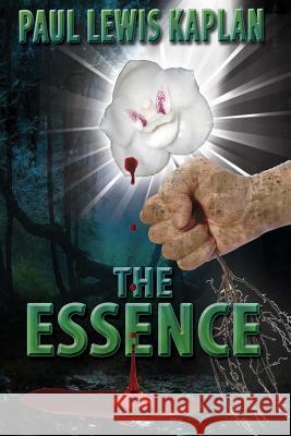 The Essence Paul Lewis Kaplan 9781985261921 Createspace Independent Publishing Platform - książka