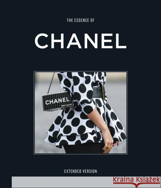 The Essence of Chanel: Extended Kelly Reising 9788785374028  - książka