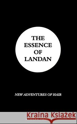 The Essence of Landan: New Adventures of Hair Clemens Schlettwein 9781847483119 New Generation Publishing - książka