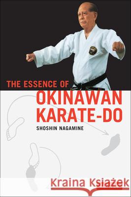 The Essence of Okinawan Karate-Do Nagamine, Shoshin 9780804821100 Tuttle Publishing - książka