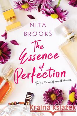The Essence of Perfection Nita Brooks 9781496721945 Dafina Books - książka