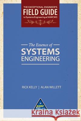 The Essence of Systems Engineering (Softcover) Rick Kelly Alan Willett  9798985086706 Blink Digital - książka